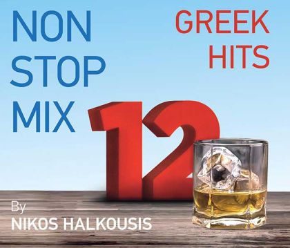Greek Hits Non Stop Mix Vol.12 By Nikos Halkousis - Various [ CD ]
