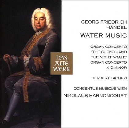 Handel, G. F. - Water Music, Organ Concertos [ CD ]