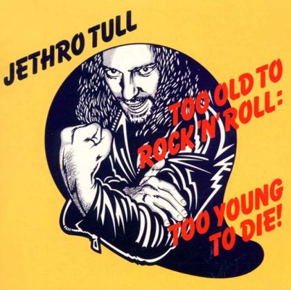 Jethro Tull - Too Old To Rock 'N' Roll [ CD ]