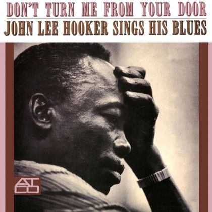 John Lee Hooker - Don't Turn Me From Your Door (Mono Recording) (Vinyl) [ LP ]