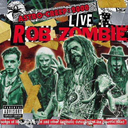 Rob Zombie - Astro-Creep: 2000 Live - Songs Of Love, Destruction And Other Synthetic Delusions Of The Electric Head (Vinyl) [ LP ]