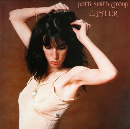 Patti Smith Group - Easter (Vinyl)