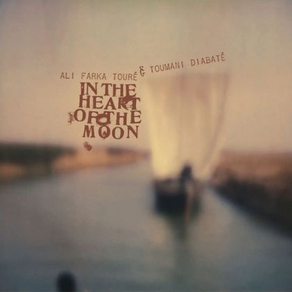 Ali Farka Toure & Toumani Diabate - In The Heart Of The Moon (2 x Vinyl)