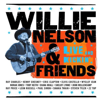 Willie Nelson - Willie Nelson & Friends - Live And Kickin [ CD ]