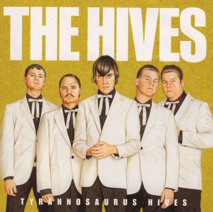 The Hives - Tyrannosaurus Hives [ CD ]