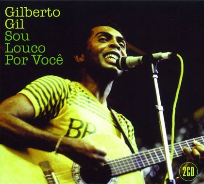 Gilberto Gil - Sou Louce Por Voce (2CD) [ CD ]