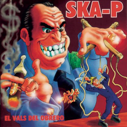 Ska-P - El Vals Del Obrero [ CD ]