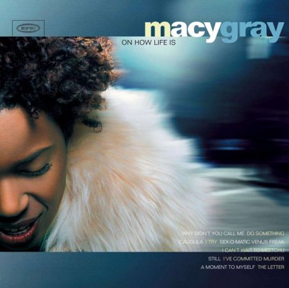 Macy Gray - On How Life Is (Vinyl)