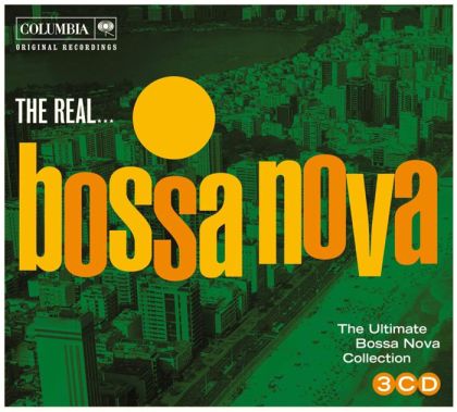 The Real… Bossa Nova (The Ultimate Bossa Nova Collection) - Various (3CD Box)