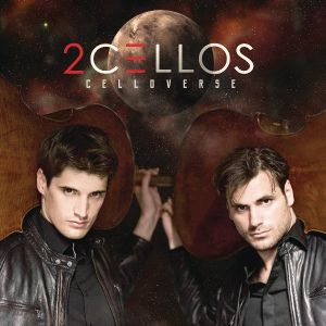 2Cellos (Two Cellos - Luka Sulic & Stjepan Hauser) - Celloverse [ CD ]