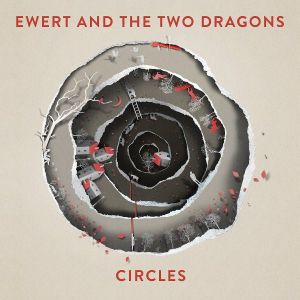 Ewert And The Two Dragons - Circles [ CD ]