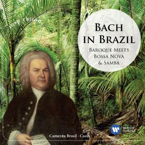 Camerata Brazil - Bach In Brasil - Baroque Meets Bossa Nova & Samba [ CD ]