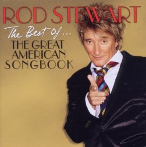 Stewart, Rod - The Best Of... The Great American Songbo [ CD ]