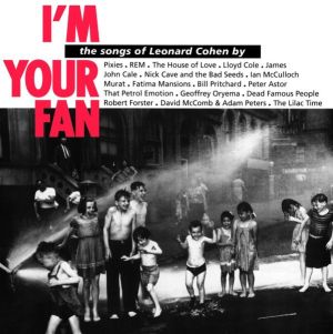 I'm Your Fan: The Songs of Leonard Cohen By... - Various Artists (2 x Vinyl)