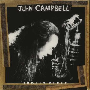 John Campbell - Howlin Mercy (Vinyl)