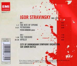 City of Birmingham Symphony Orchestra, Simon Rattle - Stravinsky: The Rite Of Spring, Petrushka, The Firebird & Apollo (2CD) 