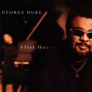 George Duke - After Hours (Japan Edition) [ CD ]