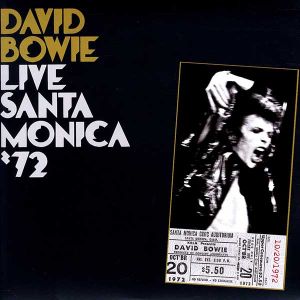 David Bowie - Live Santa Monica '72 (2 x Vinyl)