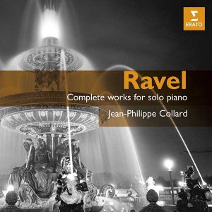 Jean-Philippe Collard - Ravel: Complete Works For Solo Piano (2CD)