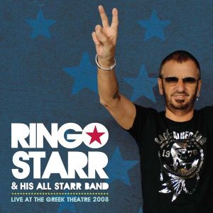 Ringo Starr & His All Starr Band - Live At The Greek Theatre 2008 [ CD ]