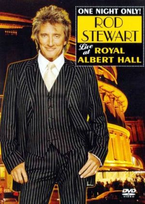 Rod Stewart - One Night Only! Rod Stewart Live at Royal Albert Hall (DVD-Video)