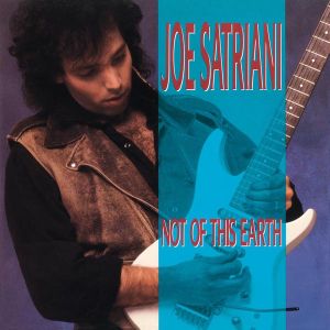 Joe Satriani - Not Of This Earth (Vinyl)