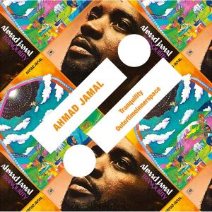 Ahmad Jamal - Tranquility / Outertimeinnerspace [ CD ]