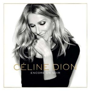 Celine Dion - Encore Un Soir [ CD ]