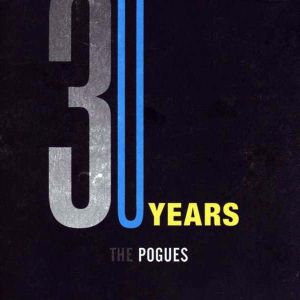 The Pogues - 30 Years (8CD Box Set) [ CD ]