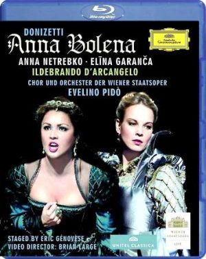 Anna Netrebko, Elina Garanca, Wiener Staatsoper - Donizetti: Anna Bolena (Blu-Ray)