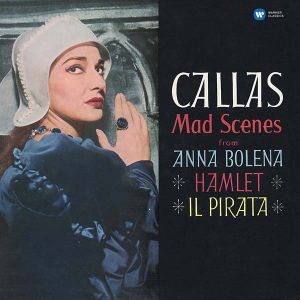 Maria Callas - Mad Scenes (from Anna Bolena, Hamlet, Il Pirata) (Vinyl) [ LP ]