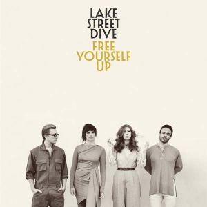Lake Street Dive - Free Yourself Up (Vinyl) [ LP ]