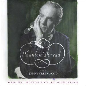 Jonny Greenwood - Phantom Thread (Original Motion Picture Soundtrack) (2 x Vinyl) [ LP ]