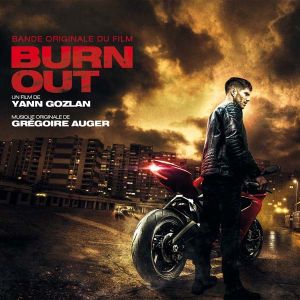 Gregoire Auger - Burn Out (Original Motion Picture Soundtrack) [ CD ]