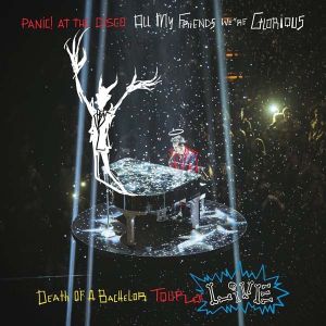 Panic! At The Disco - All My Friends, We're Glorious: Death Of A Bachelor Tour Live (2 x Vinyl) [ LP ]