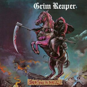 Grim Reaper - See You In Hell (Vinyl)