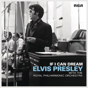 Elvis Presley - If I Can Dream: Elvis Presley With The Royal Philharmonic Orchestra (2 x Vinyl)