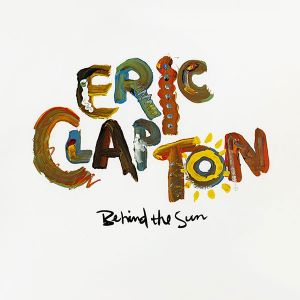 Eric Clapton - Behind The Sun (2 x Vinyl)