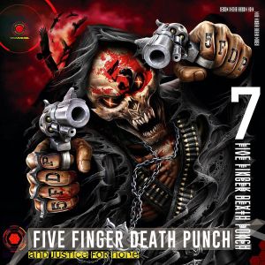 Five Finger Death Punch - And Justice For None (Deluxe Digipak Edition -16 tracks) [ CD ]