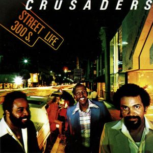 Crusaders - Street Life [ CD ]
