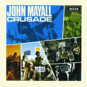 John Mayall & The Bluesbreakers - Crusade (Remastered + bonus tracks) [ CD ]