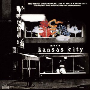 Velvet Underground - Live At Max's Kansas City (Remastered) [ CD ]