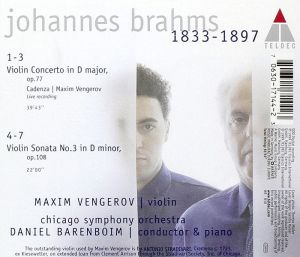Maxim Vengerov, Daniel Barenboim - Brahms: Violin Concerto Op.77 & Violin Sonata No.3, Op.108 [ CD ]