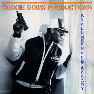 Boogie Down Productions - By All Means Necessary (Vinyl)