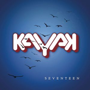 Kayak - Seventeen [ CD ]