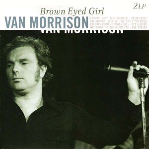 Van Morrison - Brown Eyed Girl (2 x Vinyl)