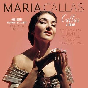 Maria Callas - Callas A Paris (Maria Callas Sings Great Arias From French Operas) (Vinyl)