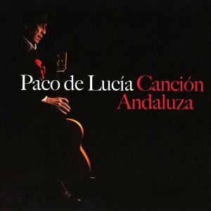 Paco De Lucia - Cancion Andaluza [ CD ]