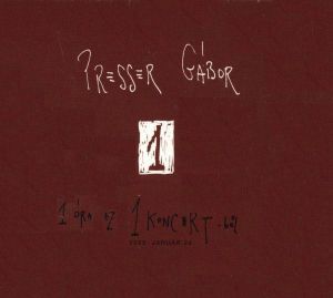 Gabor Presser - 1 óra az 1 koncertböl [ CD ]