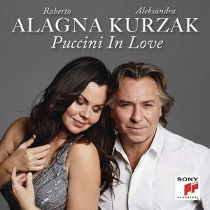Roberto Alagna & Aleksandra Kurzak - Puccini In Love [ CD ]